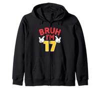 Bruh, J'Ai 17 Ans, Cadeaux pour garçons et Filles, C'est Mon 17e Anniversaire Sweat à Capuche