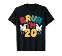 Bruh, J'Ai 20 Ans, Cadeaux pour garçons et Filles, C'est Mon 20e Anniversaire T-Shirt