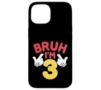 Bruh, J'Ai 3 Ans, Cadeaux pour garçons et Filles, C'est Mon 3e Anniversaire Coque pour iPhone 15