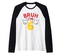 Bruh, J'Ai 6 Ans, Cadeaux pour garçons et Filles, C'est Mon 6e Anniversaire Manche Raglan