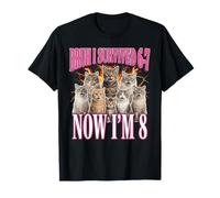 Bruh, J'Ai survécu à 67 Ans, Maintenant Je suis 8 Chats, Filles de 8e Anniversaire T-Shirt