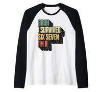 Bruh J'Ai survécu à Six Sept J'Ai 8 Huit Ans Vintage Manche Raglan