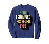 Bruh J'Ai survécu à Six Sept J'Ai 8 Huit Ans Vintage Sweatshirt