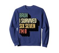 Bruh J'Ai survécu à Six Sept J'Ai 8 Huit Ans Vintage Sweatshirt