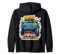 Bruh, J'Ai Suspendu Mon Jeu pour être là, tu ES Le bienvenu ! Funny Gamer Sweat à Capuche