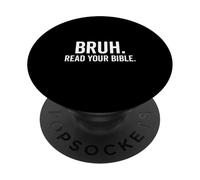 Bruh, lisez votre Bible, une foi chrétienne amusante PopSockets PopGrip Adhésif