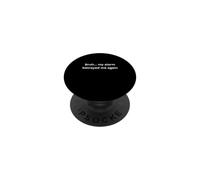 Bruh, My Alarm Betrayed me Again Design drôle pour l'humour PopSockets PopGrip Adhésif