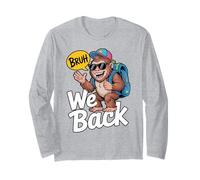 Bruh Nous retournons des garçons drôles Bigfoot de Retour à Manche Longue