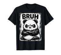 Bruh Panda Funny Grumpy Panda Bear Men Women Kids Teens T-Shirt