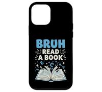 Bruh Read A Book Funny English Teacher Classroom Humor Art Coque pour iPhone 12 Mini