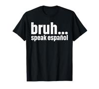 Bruh Spanish Teacher Quote Retro Humor T-Shirt