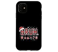 Bruh This Christmas is Gonna Be Hilarant Coque pour iPhone 11