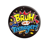 Bruh Ur A Teenager Épingle Anniversaire, 5,8cm Joyeux 13e Anniversaire Broche Métallique Bouton Faveurs Fête & Fournitures Décoration