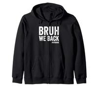 Bruh We Back 1re année Premier Jour d'école Bruh We Back Sweat à Capuche