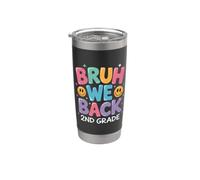 Bruh We Back 2e année Retour à l'école 2e jour Gobelet isotherme en acier inoxydable double paroi