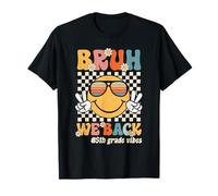 Bruh We Back 5th Grade Vibes Back to School Cinquième année T-Shirt