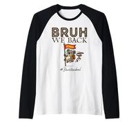 Bruh We Back Again Funny Koala Back To School Manche Raglan