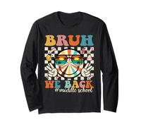 Bruh We Back Middle School Retro Back to School Boys Girls Manche Longue