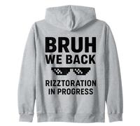 Bruh We Back Rizztoration in Progress Funny Back to School Sweat à Capuche