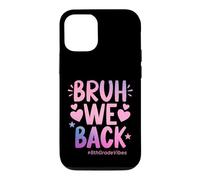 Bruh We Back Sixth Grade Vibes, 1er Jour d'école, 6e année Coque pour iPhone 12/12 Pro