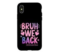 Bruh We Back Sixth Grade Vibes, 1er Jour d'école, 6e année Coque pour iPhone X/XS