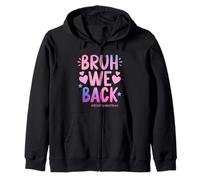 Bruh We Back Sixth Grade Vibes, 1er Jour d'école, 6e année Sweat à Capuche