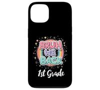 Bruh We Back to School 1st Grade Back to School 1er Day Student Coque pour iPhone 13