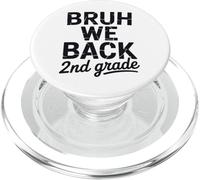 Bruh We Back to School 2nd Grade Back to School 1st Day At School PopSockets PopGrip pour MagSafe