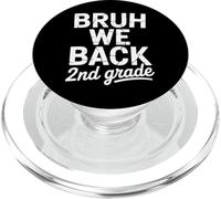 Bruh We Back to School 2nd Grade Back to School 1st Day At School PopSockets PopGrip pour MagSafe