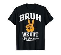 Bruh We Out Cours de Remise des diplômes de 5e année de 5e année 2026 T-Shirt