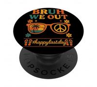 Bruh We Out Happy Dernier Jour Rétro Lunettes Peace Vacances PopSockets PopGrip Adhésif