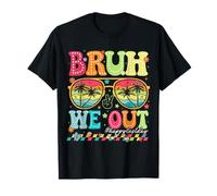 Bruh We Out : Joyeux dernier jour pour les enseignants et les élèves T-Shirt