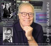 Bruhn, Christian - Meine Welt Ist Die Musik [Import]