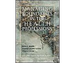Bruhn, J: Managing Boundaries In The Health Professions