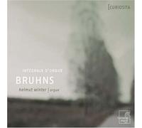 Winter, Helmut - Bruhns - Intégrale de l'Oeuvre d'orgue (Coll Curiosita)