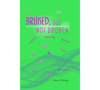 Bruised But Not Broken