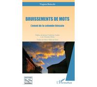 Bruissements de mots L'envol de la colombe blessée - Virginie Baiocchi - L'harmattan - broché - Récit