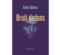 Bruit Dedans