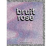 Bruit rose - Benjamin Berton - La Manufacture De L'image - broché - Catalogue d'exposition