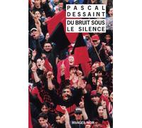 Bruit sous le silence (du) - Grand Prix de la Littérature Policière 2000