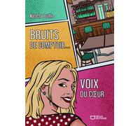 Bruits de comptoir... Voix du coeur - Natacha Jouffre - Hello - broché - Roman
