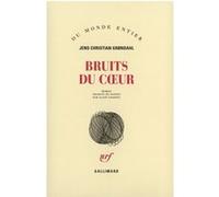 Bruits du coeur Jens Christian Grøndahl (Auteur), Alain Gnaedig (Traduction)