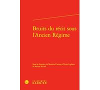 Bruits du récit sous l'Ancien Régime