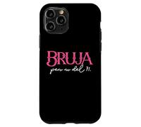 Bruja Pero No De Ti. Chingona Badass Latina Feminist Spanish Coque pour iPhone 11 Pro