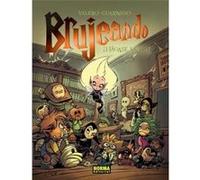 Brujeando 2 Hagase La Luz!/ Witch 2 Let there be light! Juanjo Guarnido, Teresa Valero (Auteur)