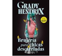 Brujería para chicas descarriadas - Grady Hendrix - Minotauro - ebook (ePub) - Livre