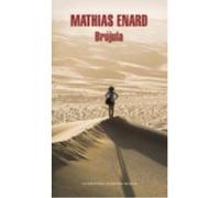 Brújula - Enard, Mathias Enard, Mathias (Auteur)