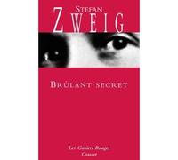 Brûlant secret - Stefan Zweig - Grasset - broché - Roman