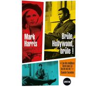 Brûle, Hollywood, brûle ! - Mark Harris - Sonatine Eds - broché - Essai