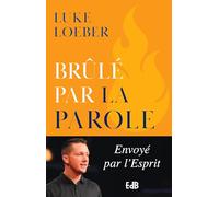 Brûlé par la Parole